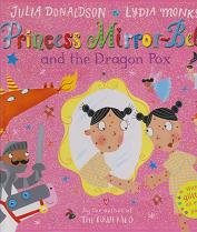 Princess Mirror-Belle and the Dragon Pox by Julia  Donaldson